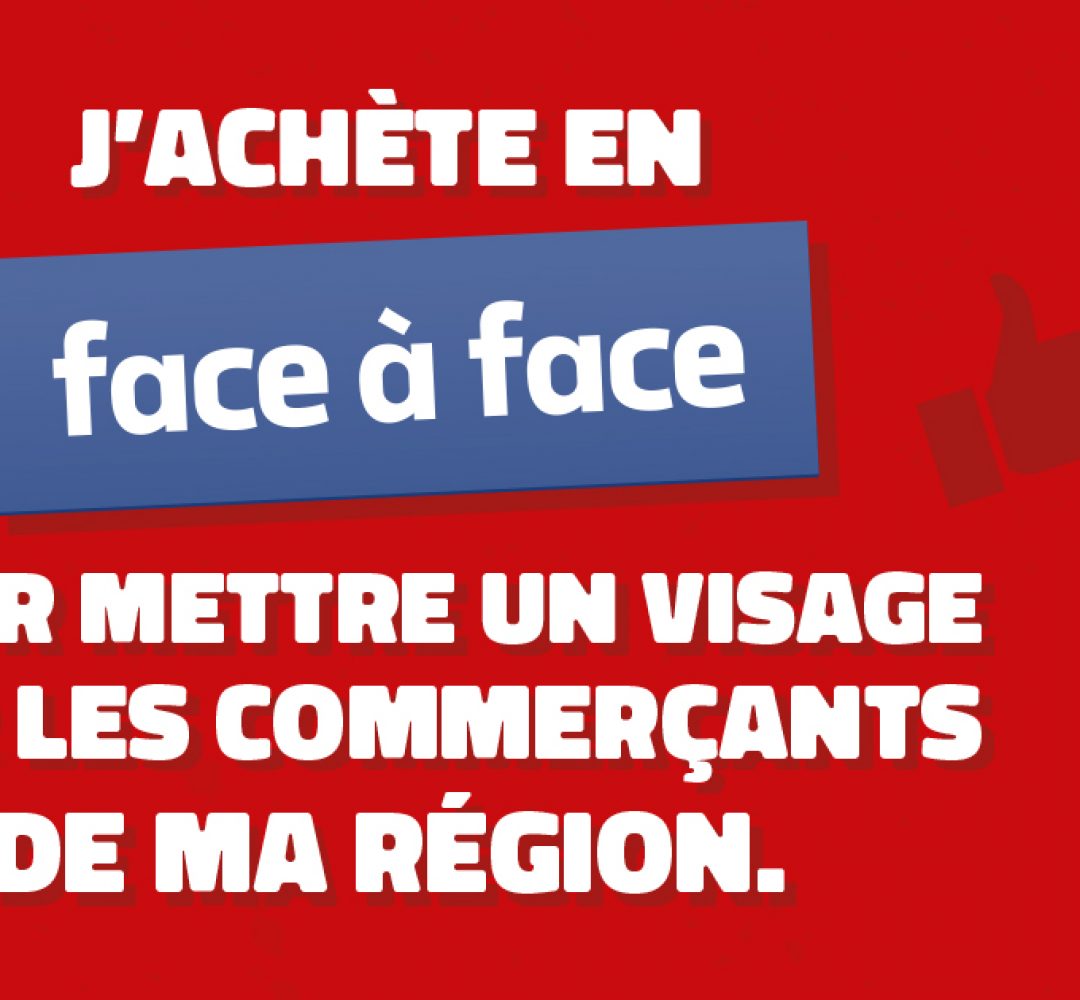Campagne de communication consommation local Région Occitanie Face à Face Petitscommerces