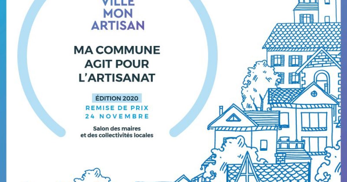 Ma Ville Mon Artisan le concours qui récompense les communes qui soutiennent les artisans