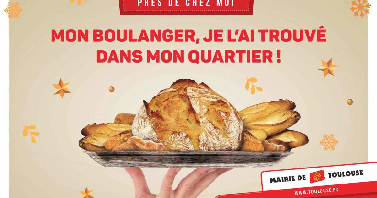 Toulouse commerces Campagne de communication Affiche Mon Artisan-Commerçant près de chez moi boulanger